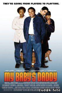 My Baby's Daddy (2004) 