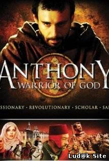 Antonio Guerriero Di Dio Aka Anthony, Warrior Of God (2006) 