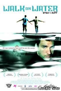 Walk on Water (2004) 