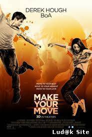 Make Your Move (2013) 