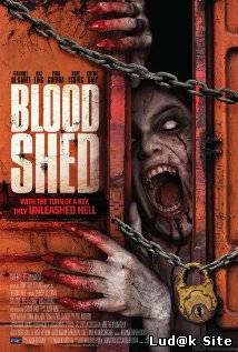 Blood Shed (2014) 