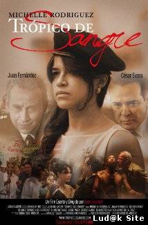 Tropico de Sangre (2010) 