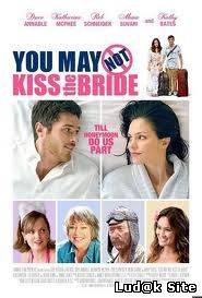 You May Not Kiss the Bride (2011) 