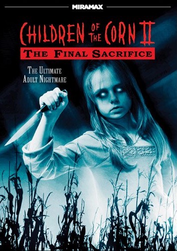Children of the Corn II: The Final Sacrifice (1992) 