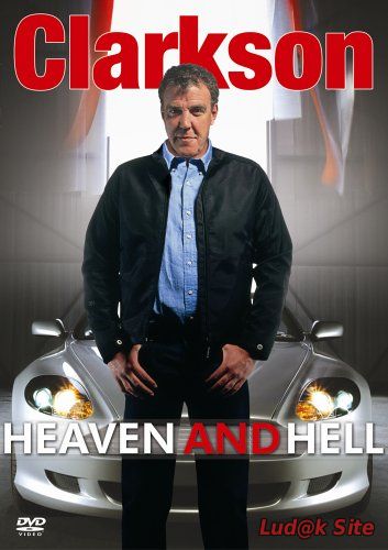 Clarkson: Heaven and Hell (2005)