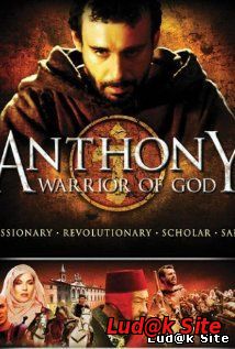 Antonio guerriero di Dio (2006)