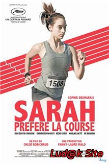 Sarah Préfère La Course Aka Sarah Prefers To Run (2013)