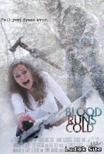 Blood Runs Cold (2011) 