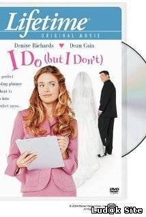 I Do (But I Dont) (2004)