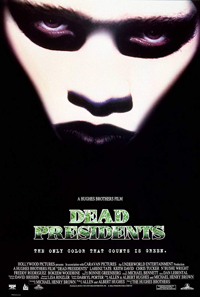 Dead Presidents (1995)