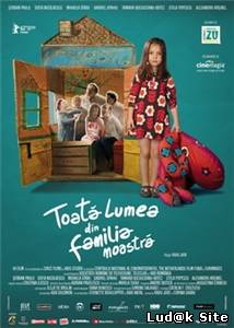 Toata lumea din familia noastra Aka Everybody in Our Family (2012)