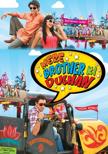 Mere Brother Ki Dulhan (2011)