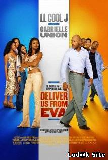 Deliver Us from Eva (2003)