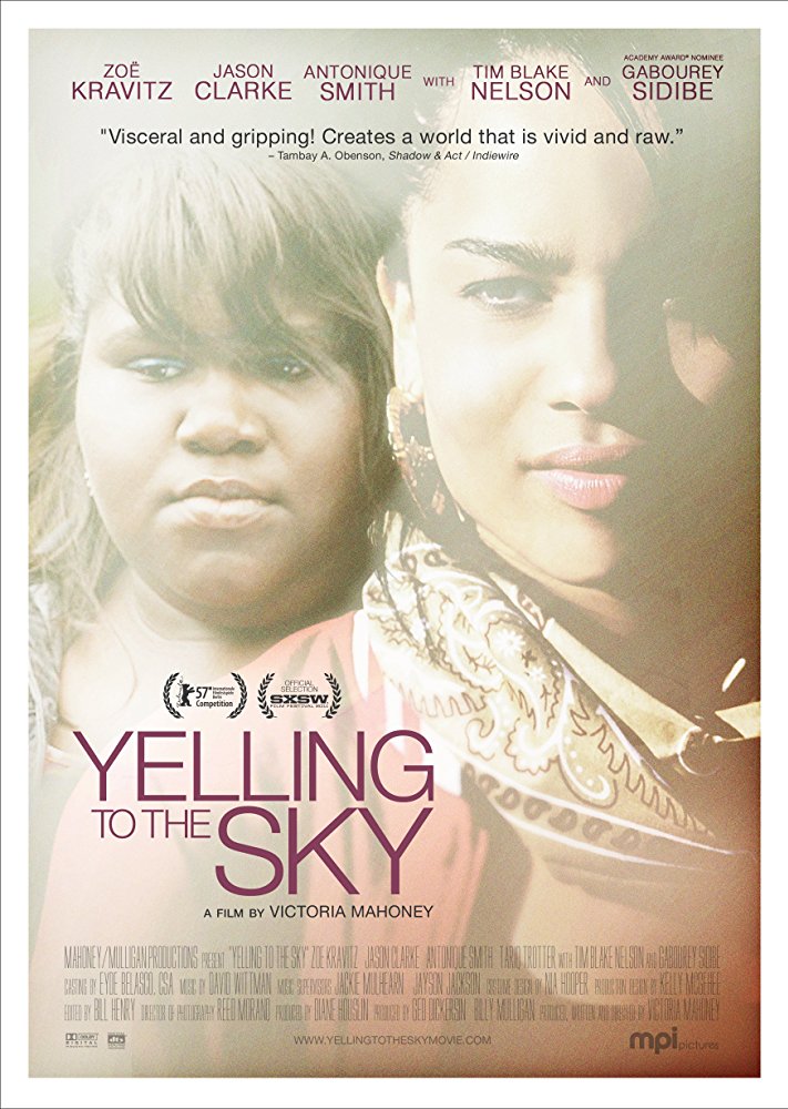 Yelling to the Sky (2011)