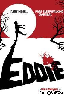 Eddie: The Sleepwalking Cannibal (2012)