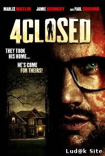 4Closed (2013)