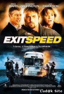 Exit Speed (2008)