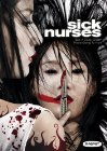 Sick Nurses (2007)