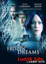 Winter of Frozen Dreams (2009)