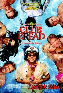 Club Dread (2004)