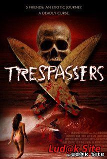 Trespassers (2006)