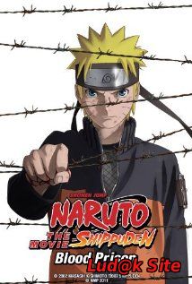 Naruto Shippuden Blood Prision (2011)