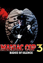 Maniac Cop 3: Badge of Silence (1993)