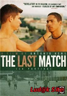 La partida Aka The Last Match (2013)