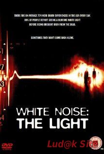 White Noise 2: The Light (2007)