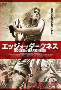 Edges of Darkness (2008)