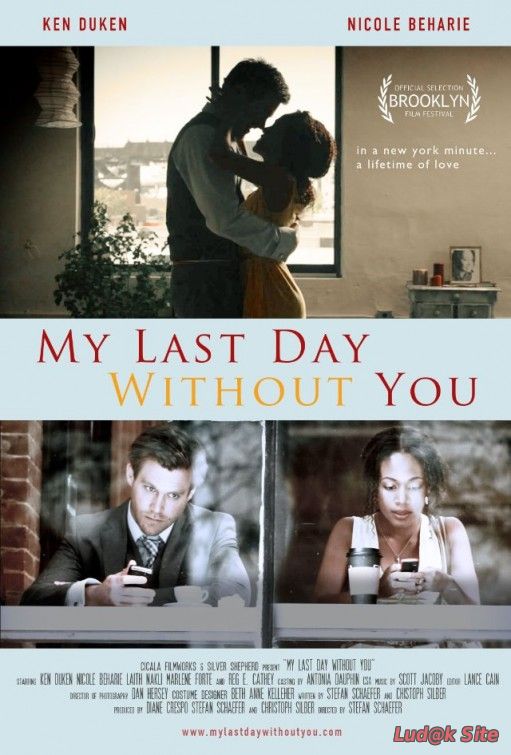 My Last Day Without You (2011)