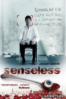 Senseless (2008)