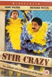 Stir Crazy (1980)