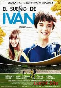 Ivan's Dream Aka El sueño de Iván (2011)