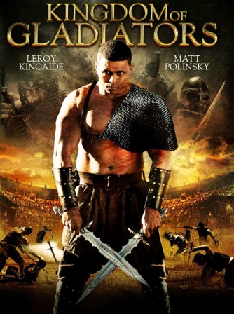 Kingdom of Gladiators (2011)