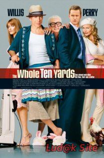 Whole ten Yards (2004)