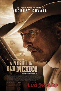 A Night in Old Mexico (2013)