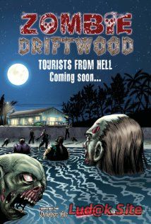 Zombie Driftwood (2011)