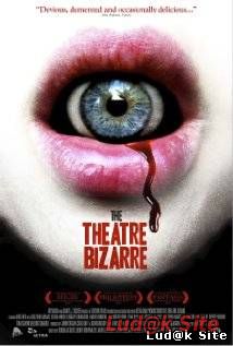 The Theatre Bizarre (2011)