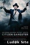 Citizen Gangster (2011)