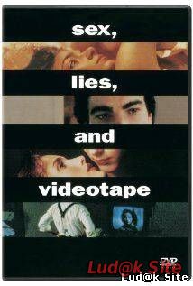 Sex, Lies, and Videotape (1989)