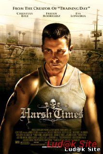 Harsh Times (2005)