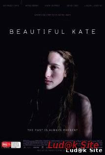 Beautiful Kate (2009)