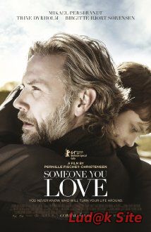 En du elsker Aka Someone You Love (2014)