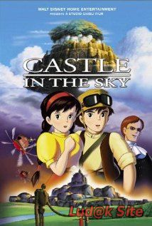 Tenkû no shiro Rapyuta Aka Castle in the sky (1986)