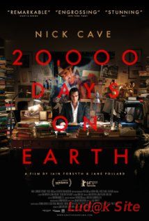 20,000 Days on Earth (2014)