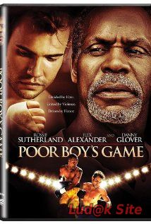 Poor Boy's Game (2007)