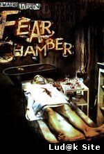 The Fear Chamber (2009)