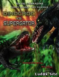 Dinocroc vs. Supergator (2010)