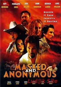 Masked And Anonymous (2003)